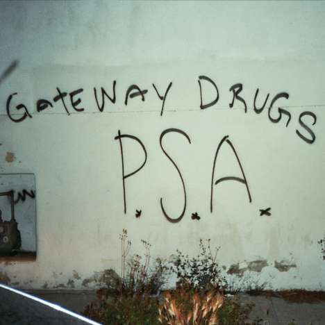 Gateway Drugs: P.S.A., LP