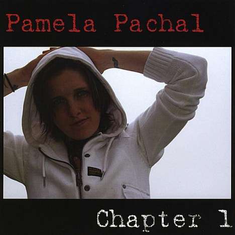Pamela Pachal: Chapter 1, CD