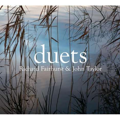 Richard Fairhurst &amp; John Taylor: Duets, CD