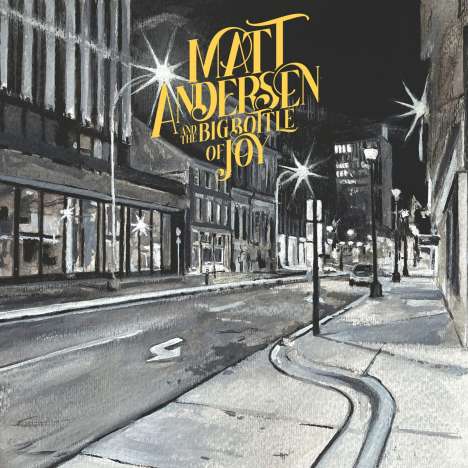 Matt Andersen: The Big Bottle Of Joy, CD