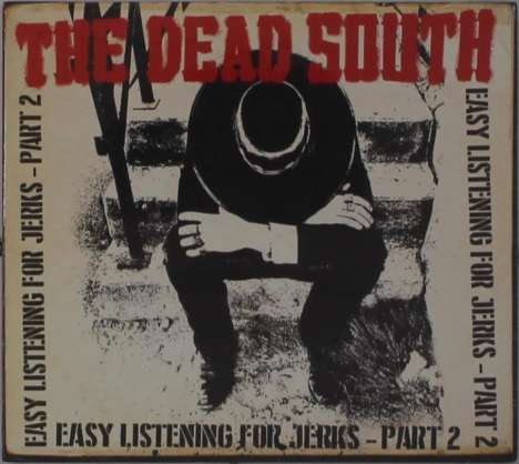 The Dead South: Easy Listening For Jerks, Pt. 2, CD