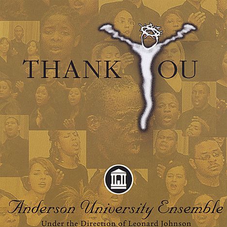 Anderson University Ensemble: Thank You, CD