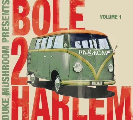 Bole 2 Harlem: (Duke Mushroom Presents) Bole, CD
