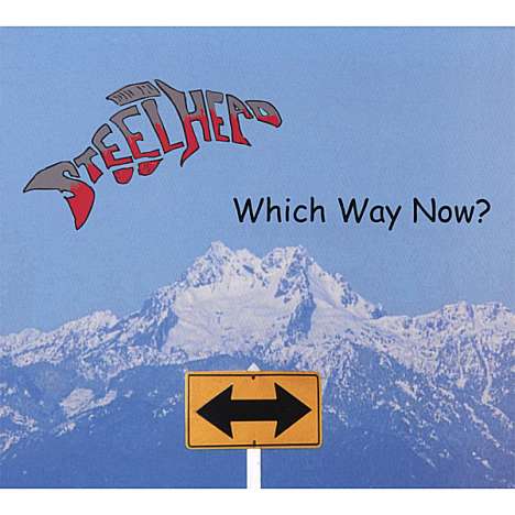 Steelhead: Which Way Now?, CD