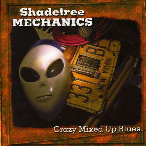 Shadetree Mechanics: Crazy Mixed Up Blues, CD