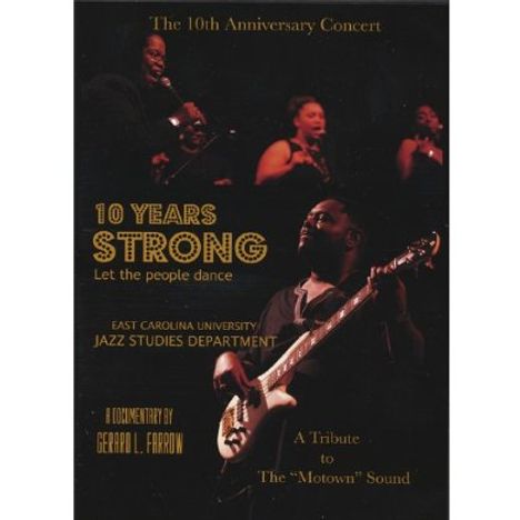 Ecu Jazz Studies: 10 Years Strong, DVD