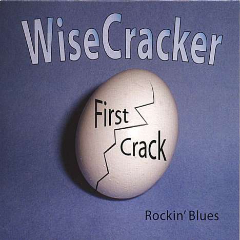 Wisecräcker: First Crack, CD