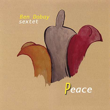 Ben Sextet Dobay: Peace, CD