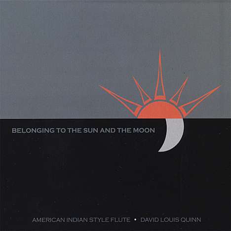 David Louis Quinn: Belonging To The Sun &amp; The Moo, CD