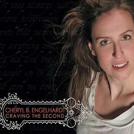 Cheryl B. Engelhardt: Craving The Second, CD