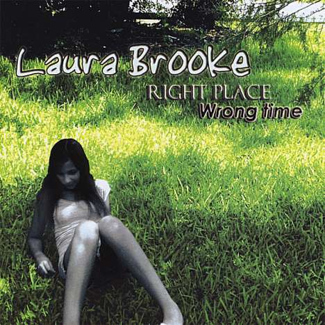 Laura Brooke: Right Place Wrong Time, CD