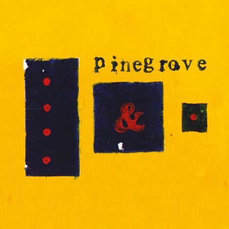 Text: "pinegrove". Gelber Hintergrund mit drei dunkelblauen Formen, eine enthält ein rotes "&".