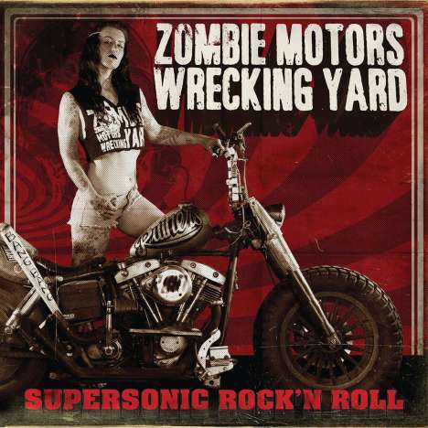 Zombie Motors Wrecking Yard: Supersonic Rock 'n Roll (Limited-Edition), CD