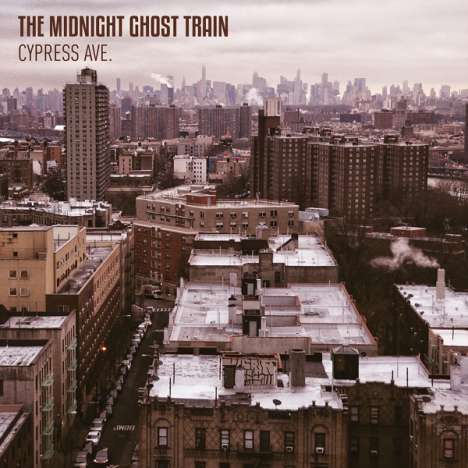 The Midnight Ghost Train: Cypress Ave. (Limited-Edition), LP