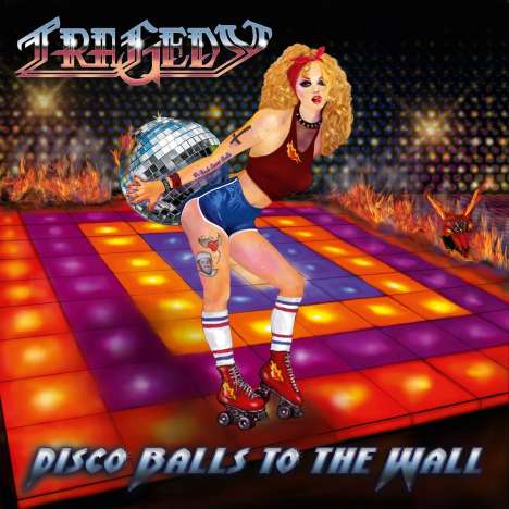 Tragedy: Disco Balls To The Walls, CD