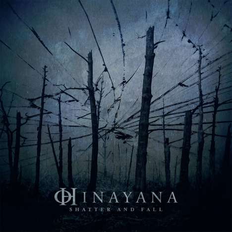 Hinayana: Shatter And Fall, CD