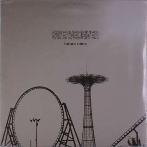Swervedriver: Future Ruins (Red Vinyl), LP
