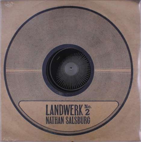 Nathan Salsburg: Landwerk No.2, LP