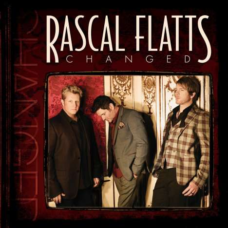 Rascal Flatts: Changed, CD