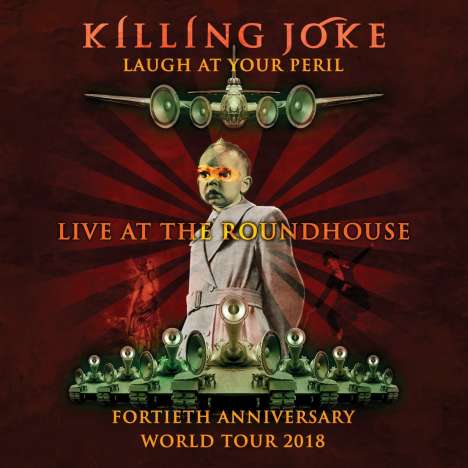 Killing Joke: Live At The Roundhouse: Fortieth Anniversary World Tour 2018, 2 CDs