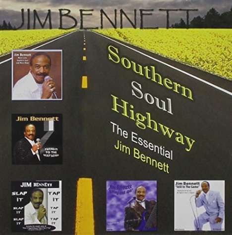 Jim Bennett: Southern Soul Highway: Essential Jim Bennett, CD