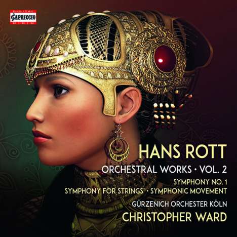 Hans Rott (1858-1884): Sämtliche Orchesterwerke Vol.2, CD