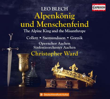 Leo Blech (1871-1958): Alpenkönig und Menschenfeind (Oper), 2 CDs
