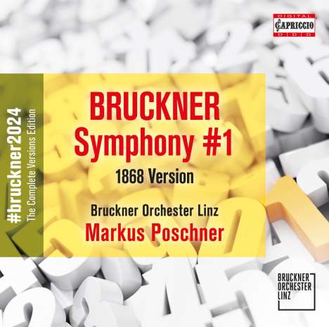 Anton Bruckner (1824-1896): Bruckner 2024 "The Complete Versions Edition" - Symphonie Nr.1 c-moll (Linzer Version 1868), CD