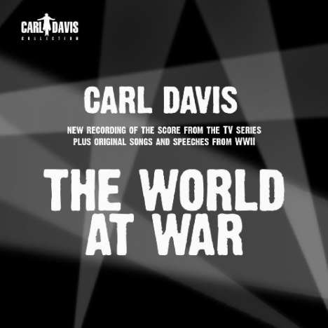 Carl Davis (geb. 1936): The World At War (Soundtrack), CD