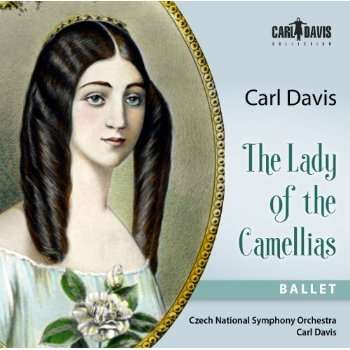 Carl Davis (geb. 1936): The Lady of the Camellias, 2 CDs