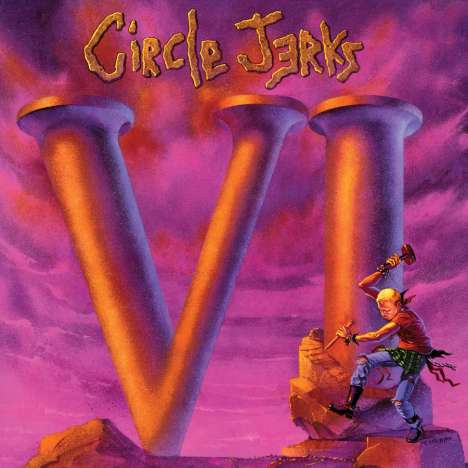 Circle Jerks: VI, CD