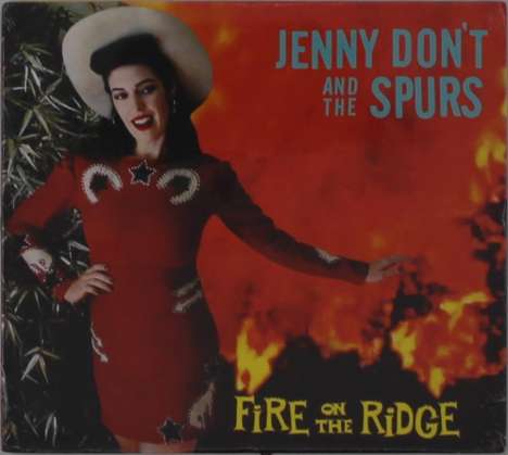 Jenny Don't And The Spurs: Fire On The Ridge, CD
