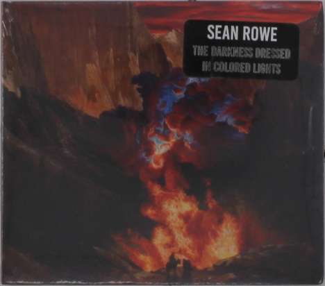 Sean Rowe: Darkness Dressed In Colored Lights, CD