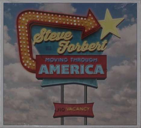 Steve Forbert: Moving Through America, CD