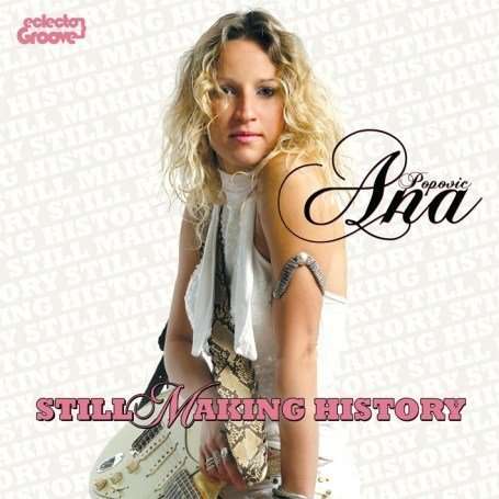 Ana Popovic: Still Making History, CD