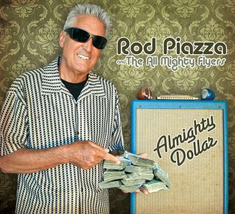 Rod Piazza: Almighty Dollar, CD