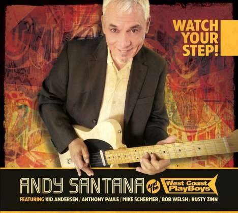 Andy Santana: Watch Your Step!, CD