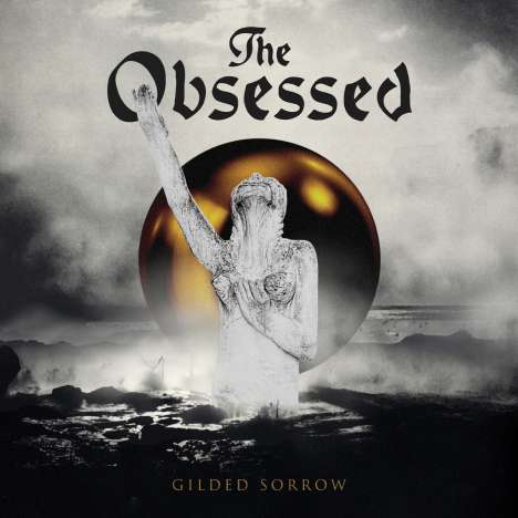 The Obsessed: Gilded Sorrow, LP