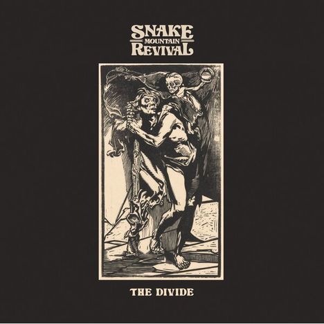 Text: "SNAKE MOUNTAIN REVIVAL" und "THE DIVIDE". Illustration: Zwei Figuren, eine skelettartig, eine andere in Bewegung.