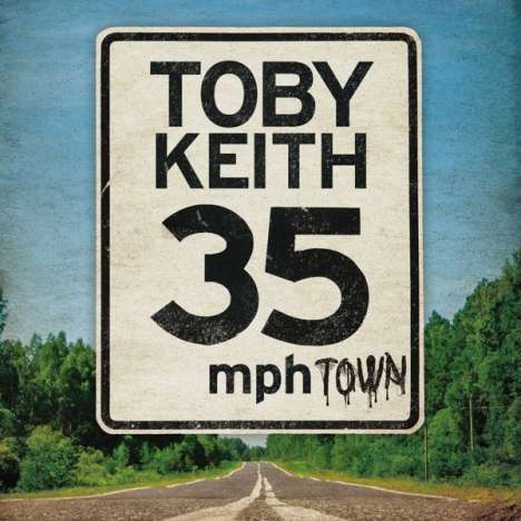 Toby Keith: 35 MPH Town, CD