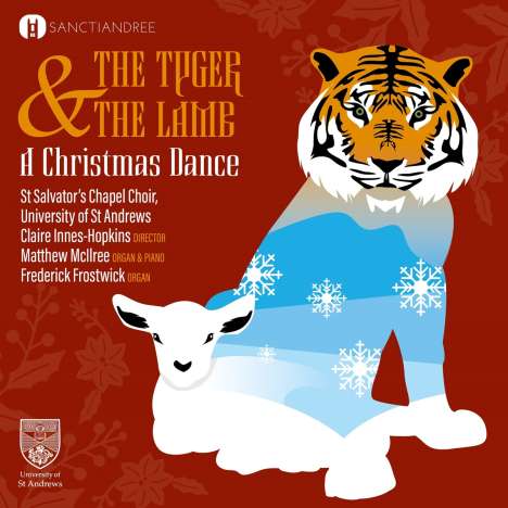 St. Salvator's Chapel Choir - The Tiger and the Lamb, CD
