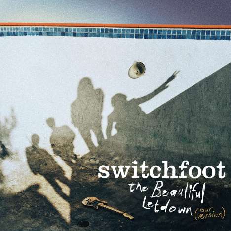 Switchfoot: The Beautiful Letdown (Our Version), CD