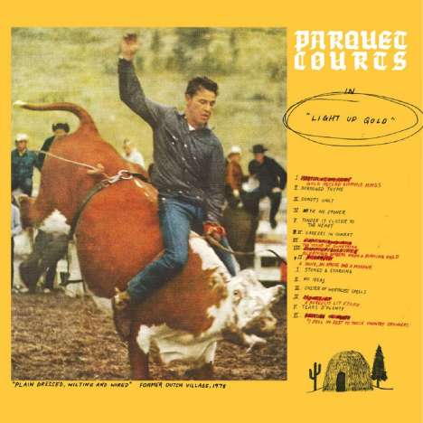 Parquet Courts: Light Up Gold/Tally All Things That You Broke, CD