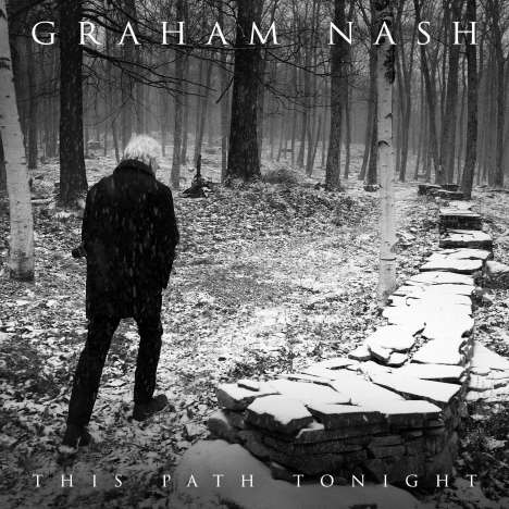 Graham Nash: This Path Tonight, CD