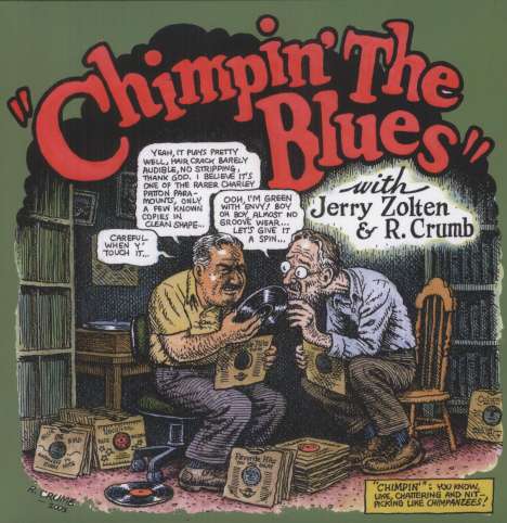 Robert Crumb &amp; Jerry Zolten: Chimpin' The Blues (remastered), LP