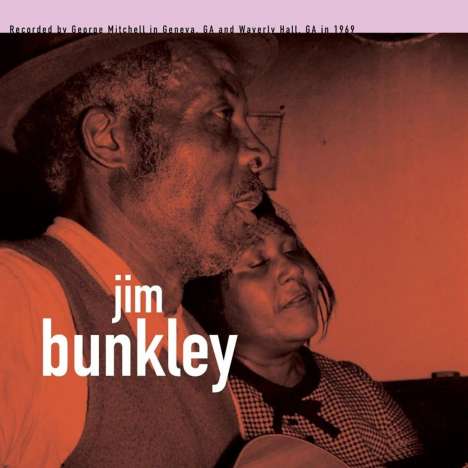Jim Bunkley &amp; George Henry Bussey: The George Mitchell Collection, LP