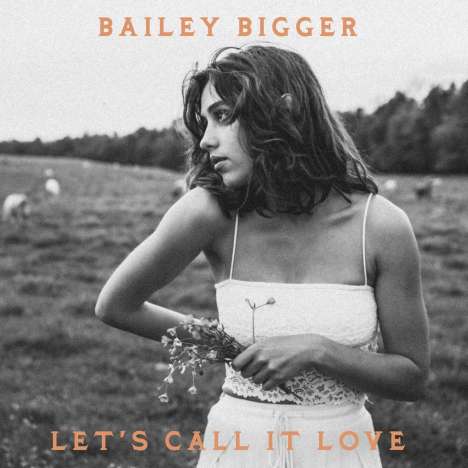 Bailey Bigger: Let's Call It Love, Single 7"