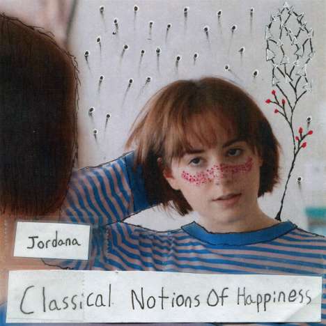 Jordana: Classical Notions Of Happiness, LP