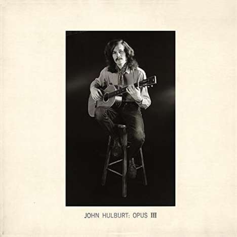 John Hulburt: Opus III, CD