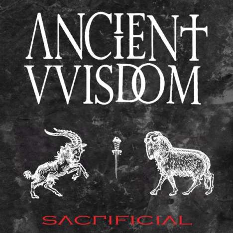 Ancient VVisdom: Sacrificial, CD
